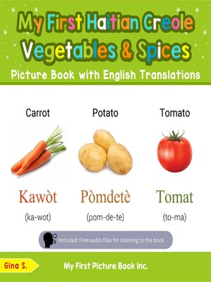 cover image of My First Haitian Creole Vegetables & Spices Picture Book with English Translations